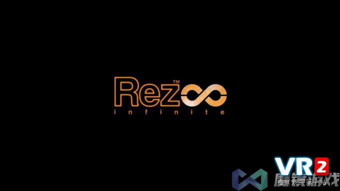 《Rez无限(Rez Infinite)》登录虚拟现实